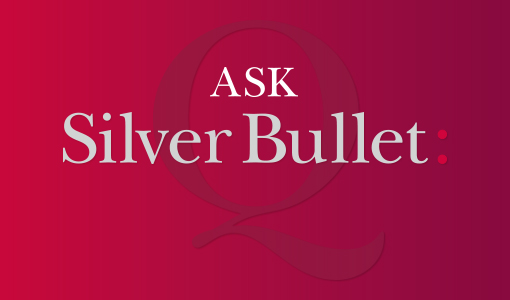 Ask Silver Bullet – No Nonsense Answers to your Marketing Questions 